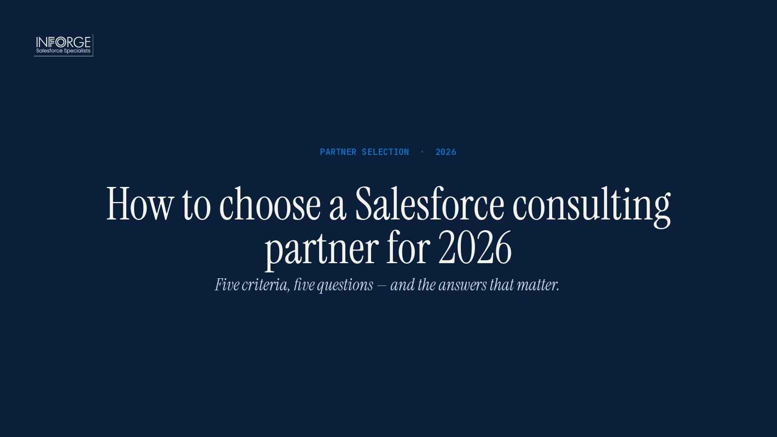 How to Choose a Salesforce Consulting Partner for 2026
