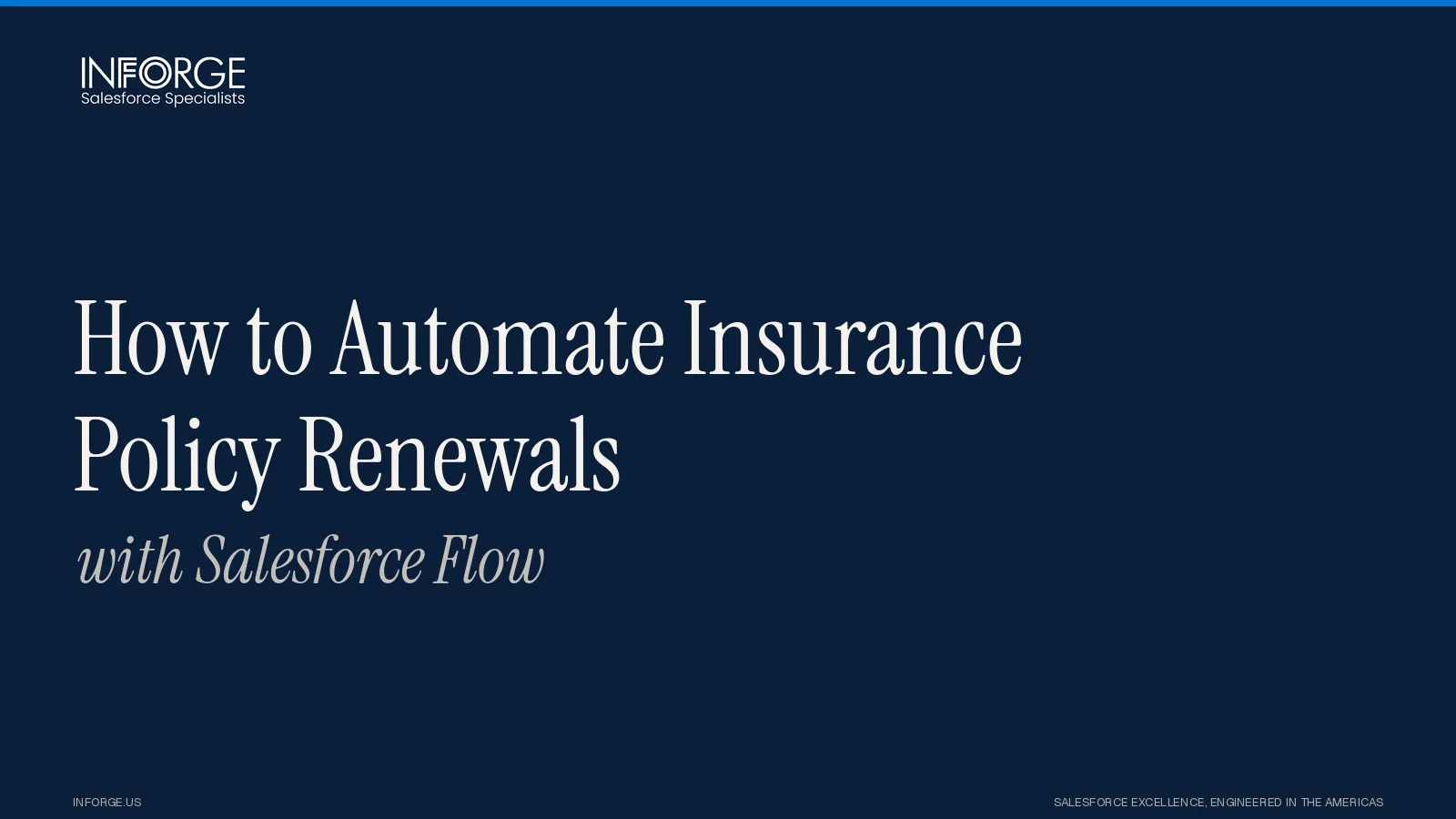 How to Automate Insurance Policy Renewals with Salesforce Flow
